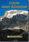 Explore Mount Kilimanjaro